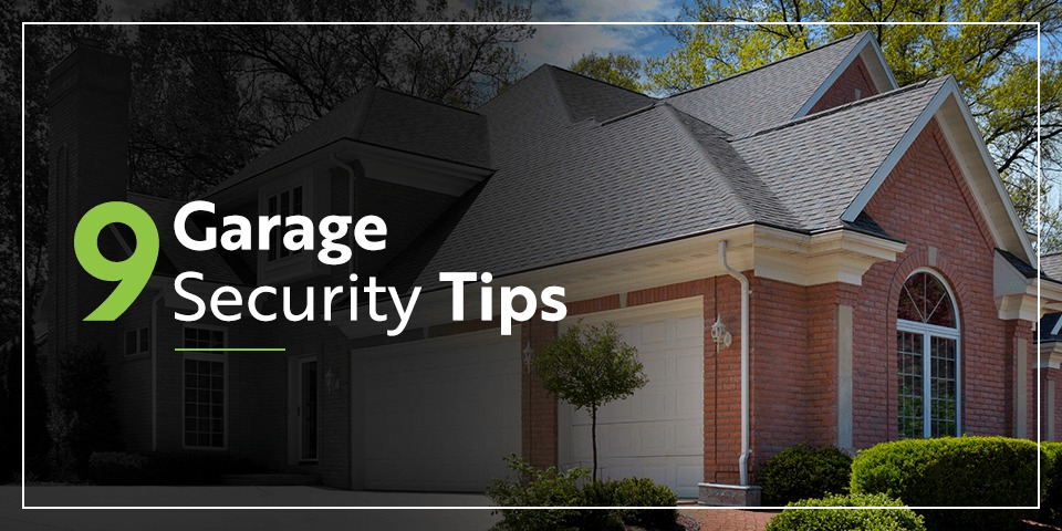9 Garage Security Tips
