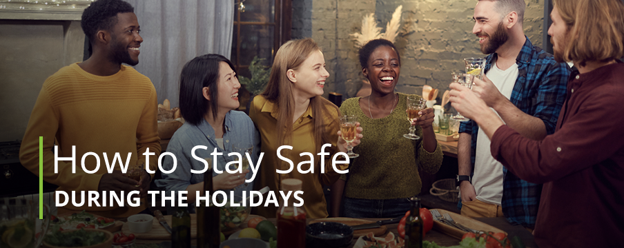 how to stay safe during the holidays